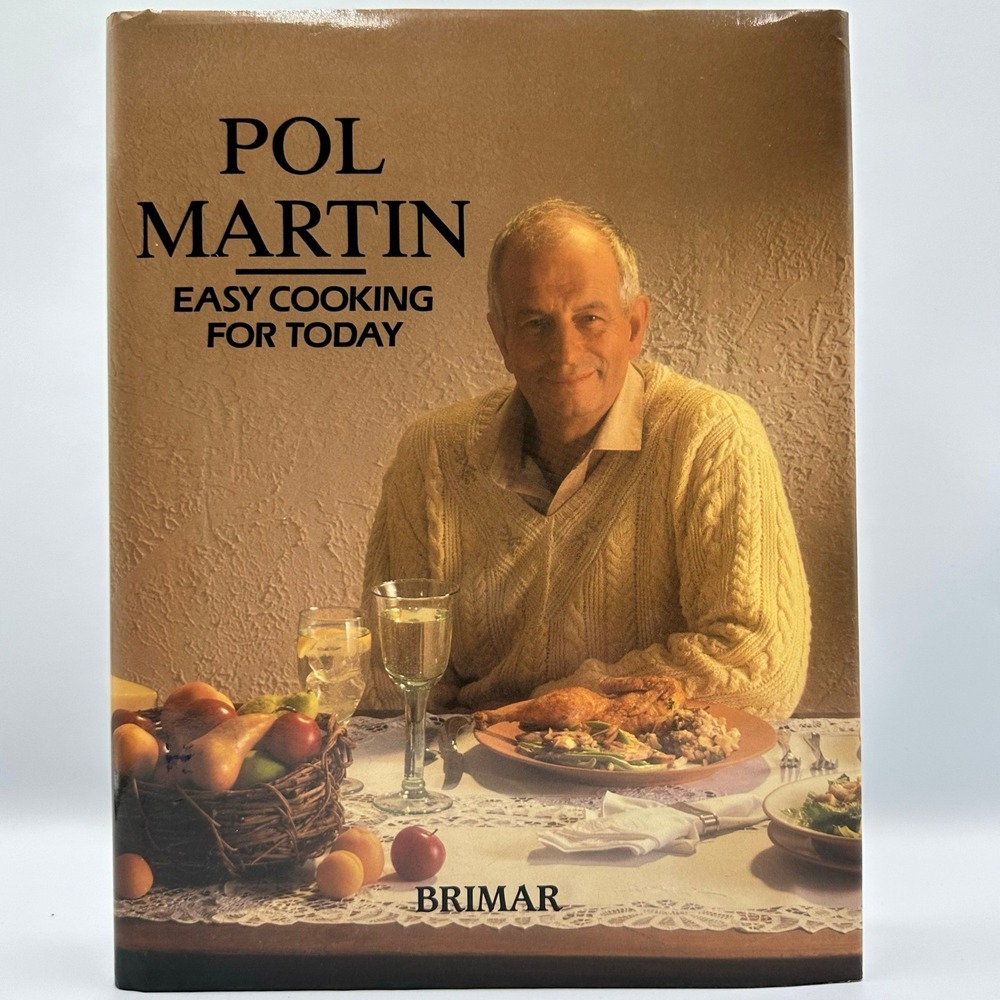 Easy Cooking for‎ Today Pol Martin 1988 Hardcover Brimar Canada DJ Very Good
